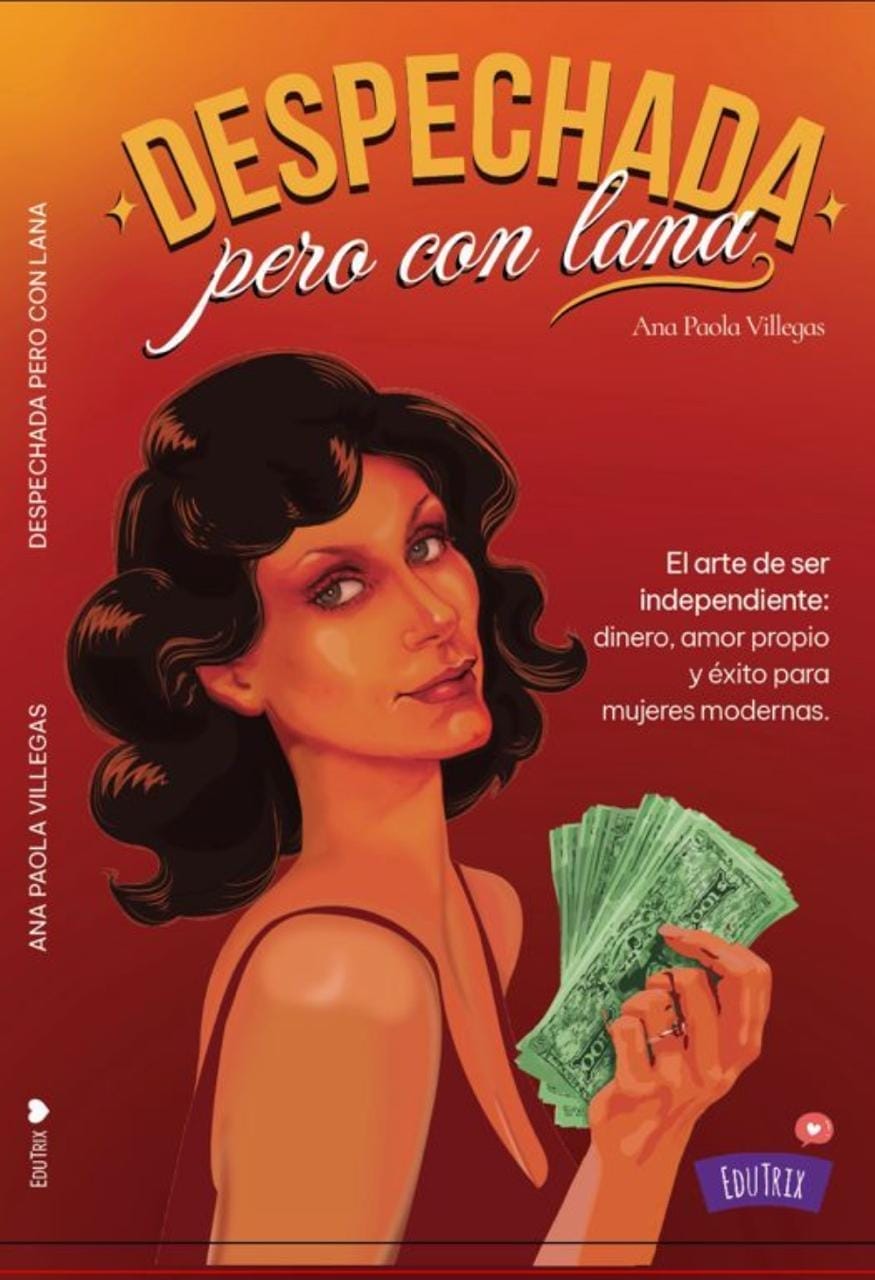 Libro Despechada pero con lana - Ana Paola Villegas