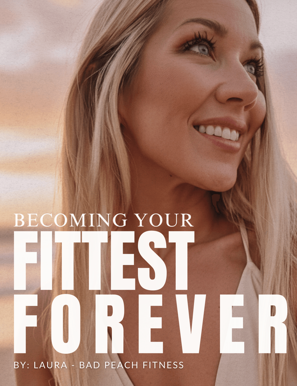 Becoming Your Fittest Forever