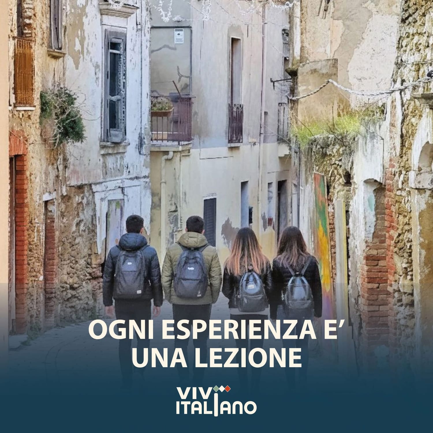 Ogni esperienza è una lezione