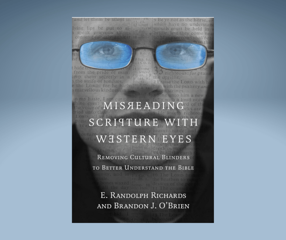 Misreading Scripture with Western Eyes
