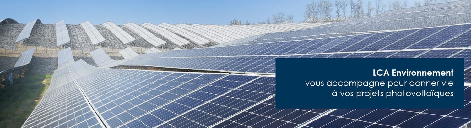 LCA Environnement vous accompagne dans vos projets photovoltaïques