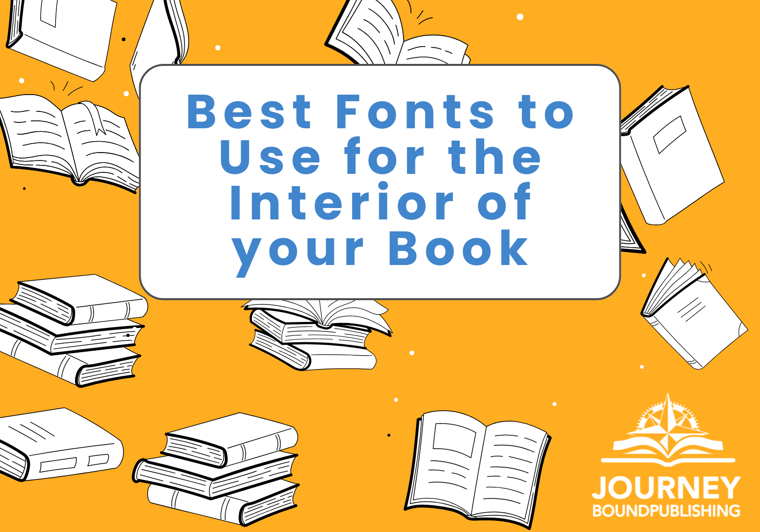 Best Fonts to Use for the Interior of your Book