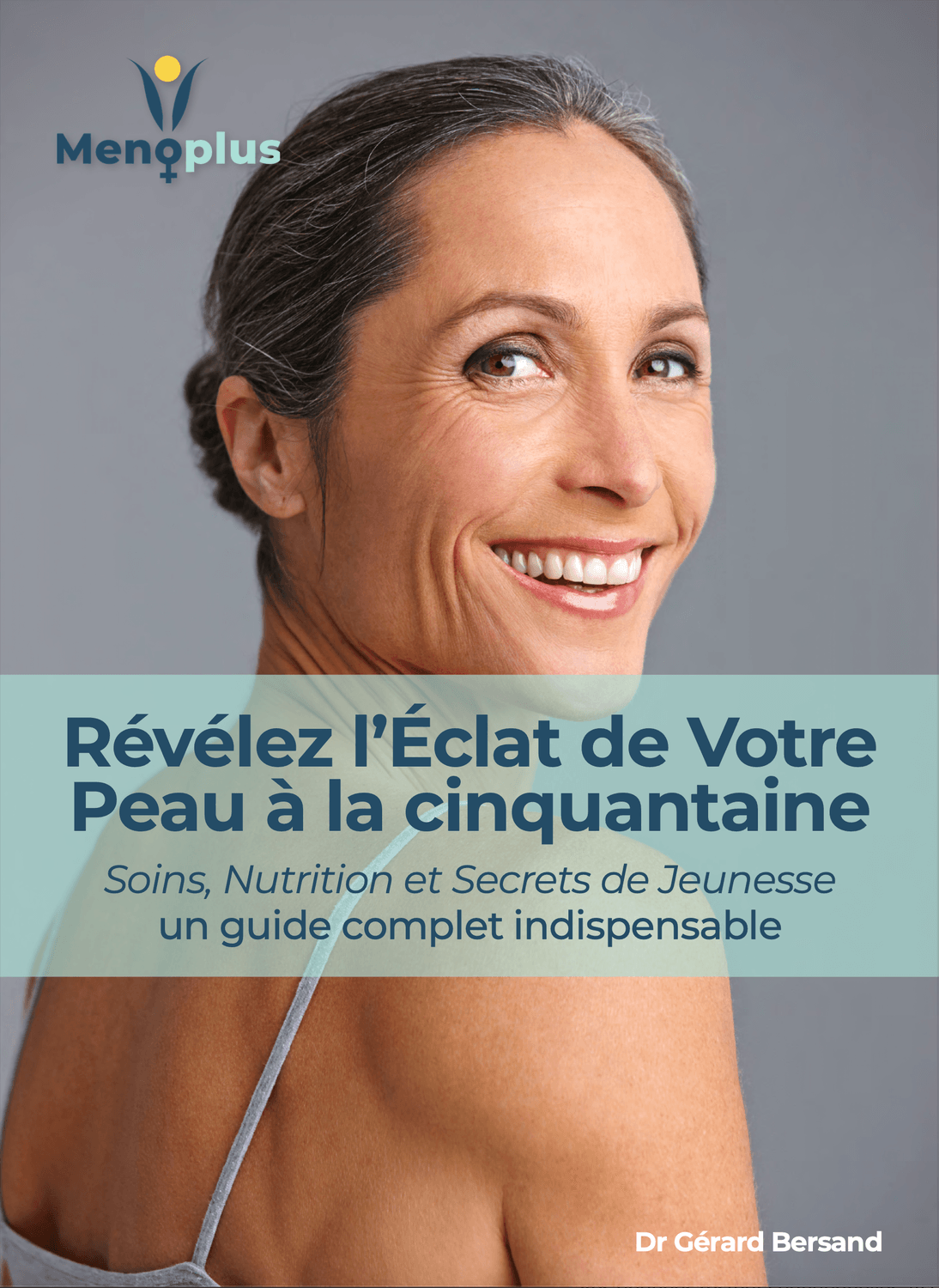 Guide gratuit Métamorphose Hormonale - Dr Gérard Bersand