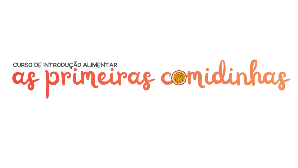 Curso introdução alimentar: As Primeiras Comidinhas