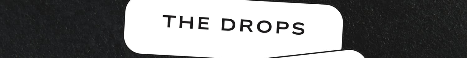 Shop the Drops