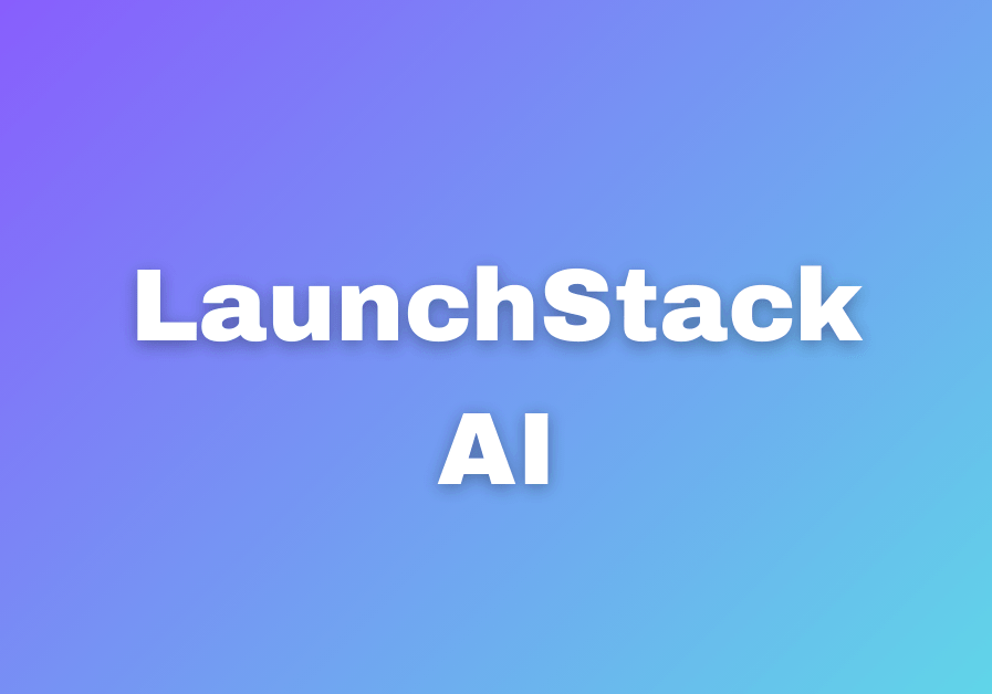 LaunchStack AI Review AI Platform for Easy Product Launch