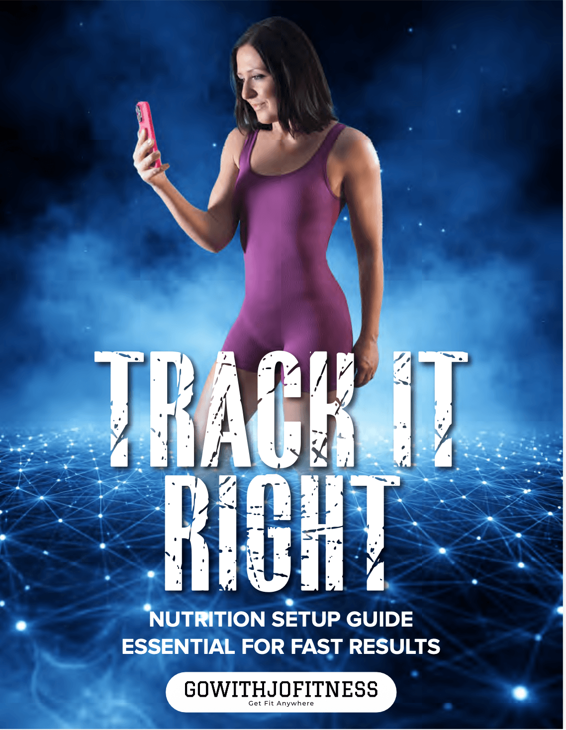 Track It Right™ — the free Nutrition Setup Guide bonus included with The Ultimate High-Protein Cookbook