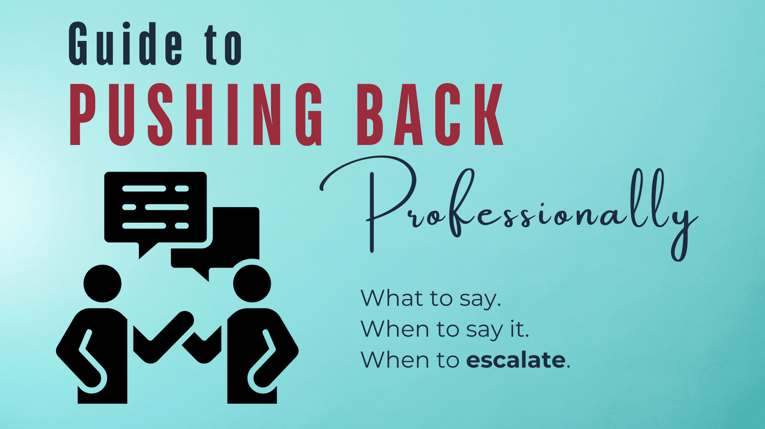 Guide to Pushing Back Professionally