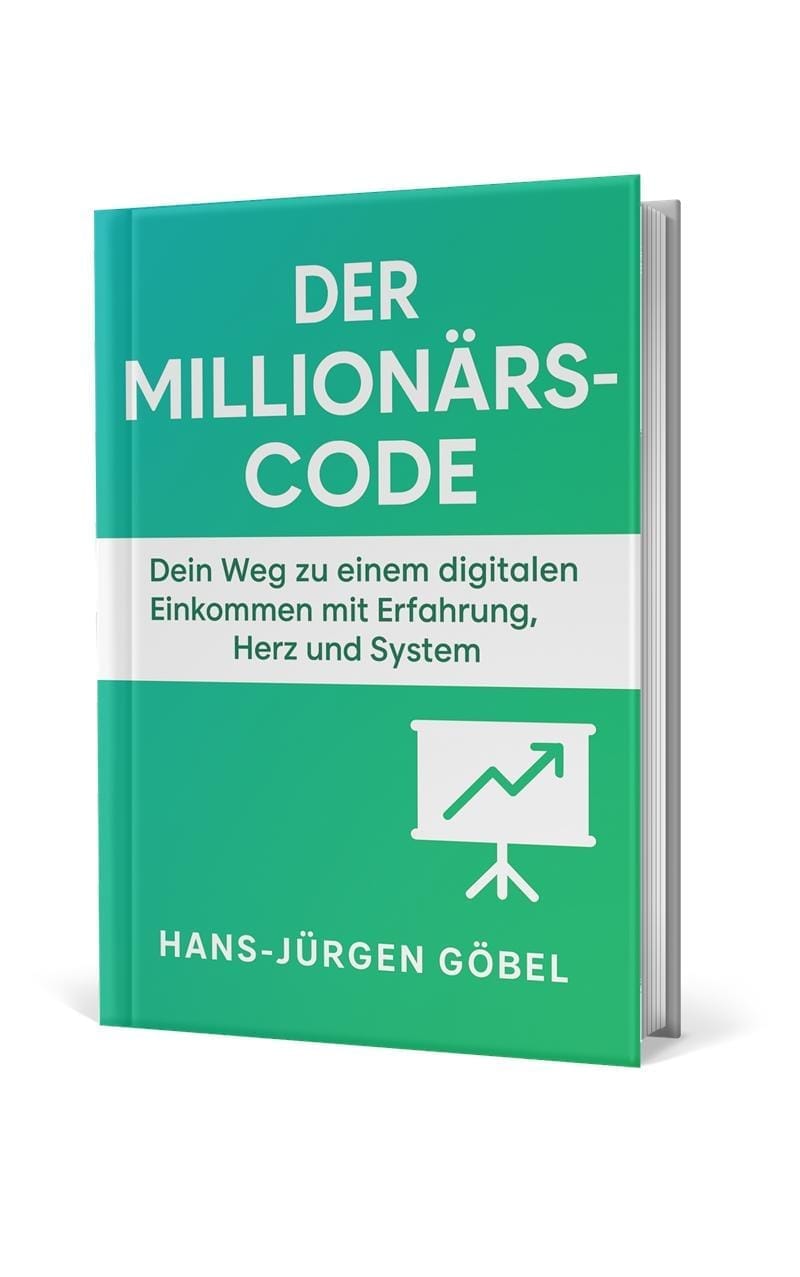 Buchcover Der Millionärs Code - Dein Weg zu einem digitalen Einkommen mit Erfahrung, Herz und System - Autor  Hans.-Jürgen Göbel