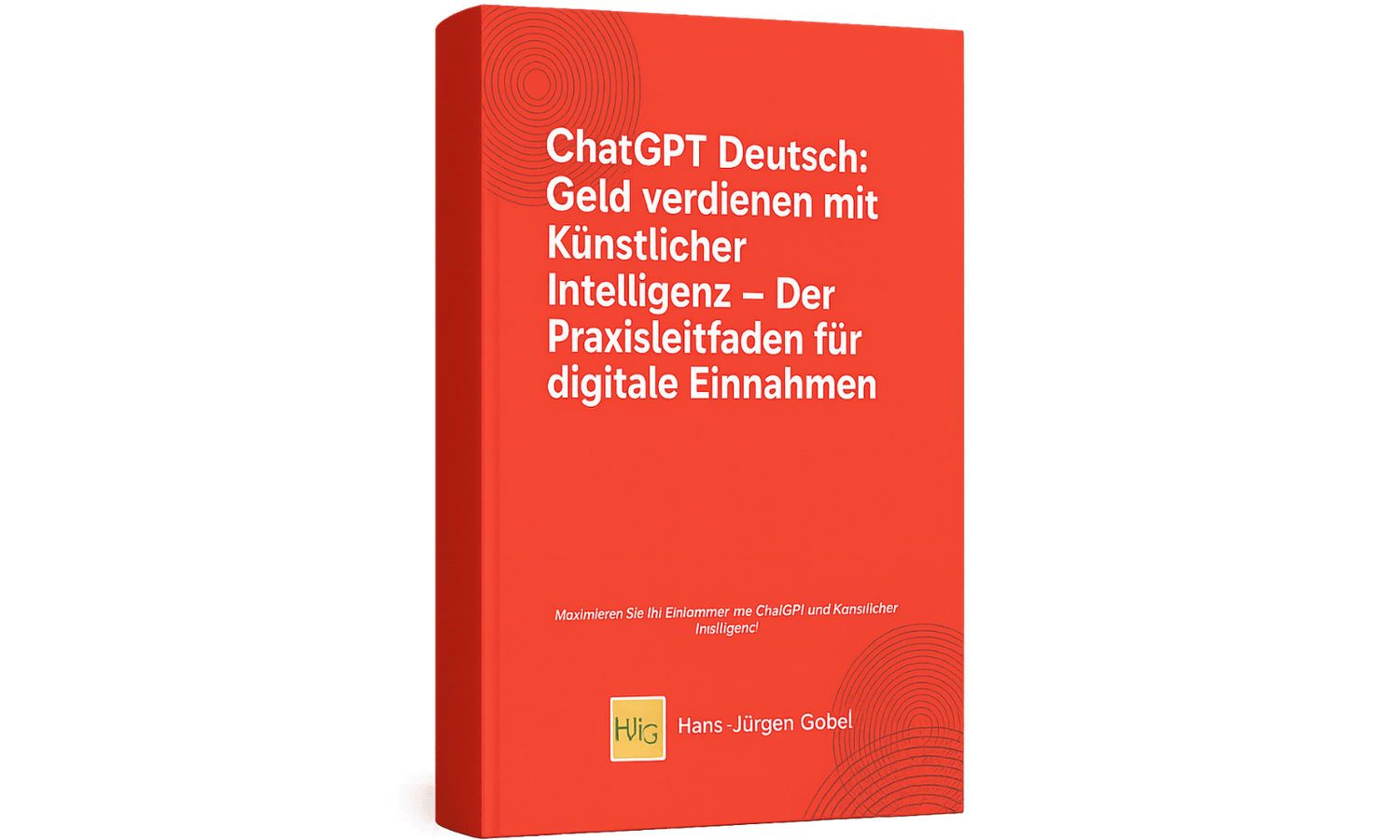 ChatGPT Deutsch: Geld verdienen mit Künstlicher Intelligenz [ID. EBD-014]