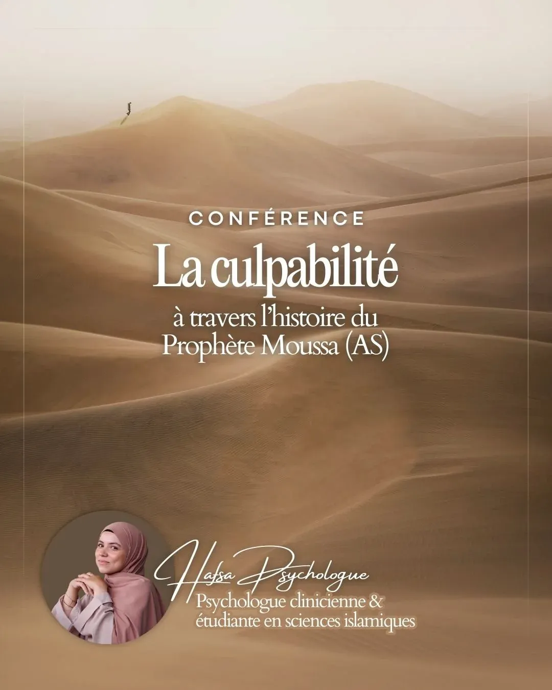 La culpabilité, à travers l'histoire du Prophète Moussa AS