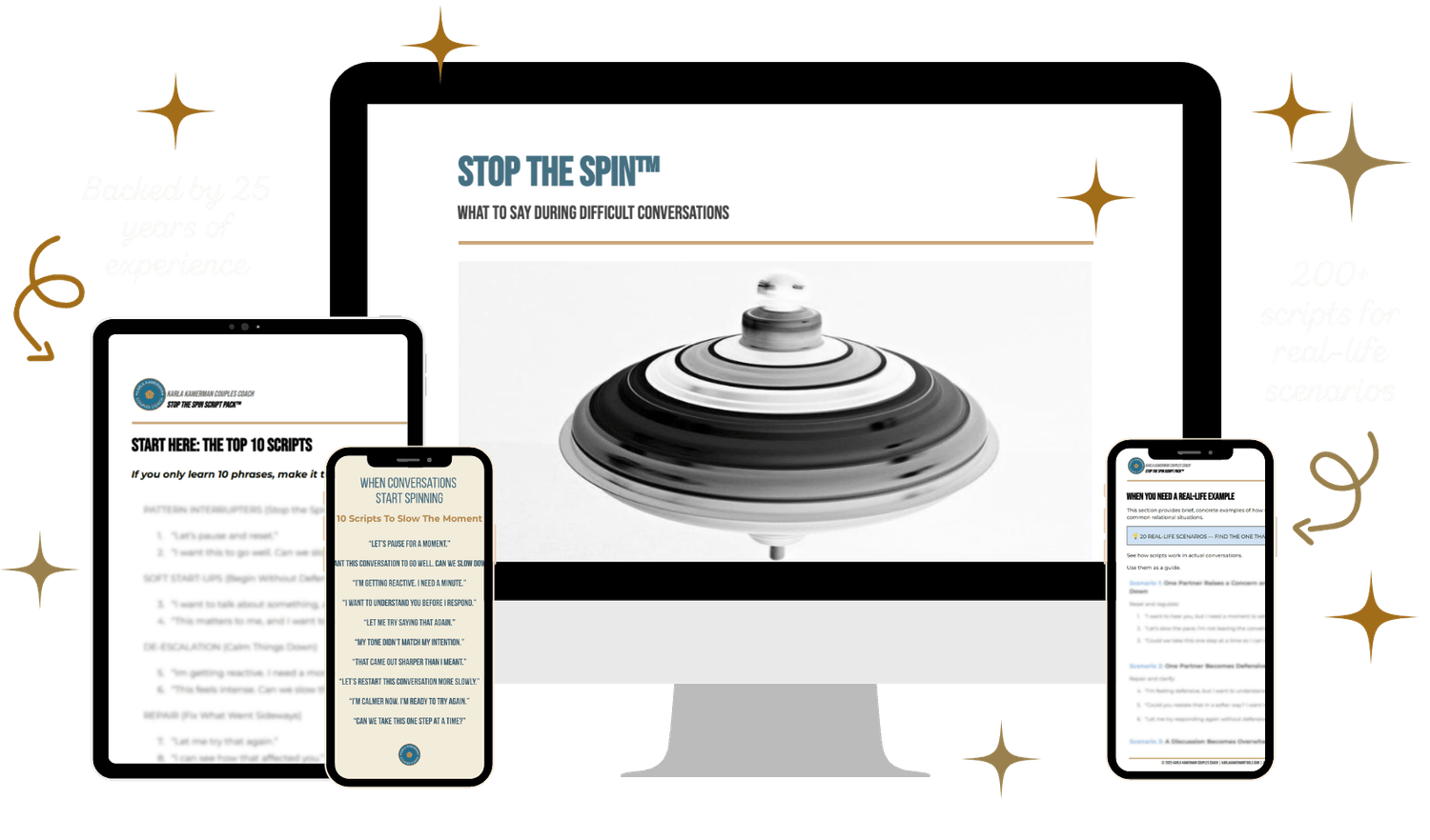 Stop the Spin Script Pack by Karla Kamerman: Backed by 25 years of experience. 200+ scripts for real-life scenarios.
