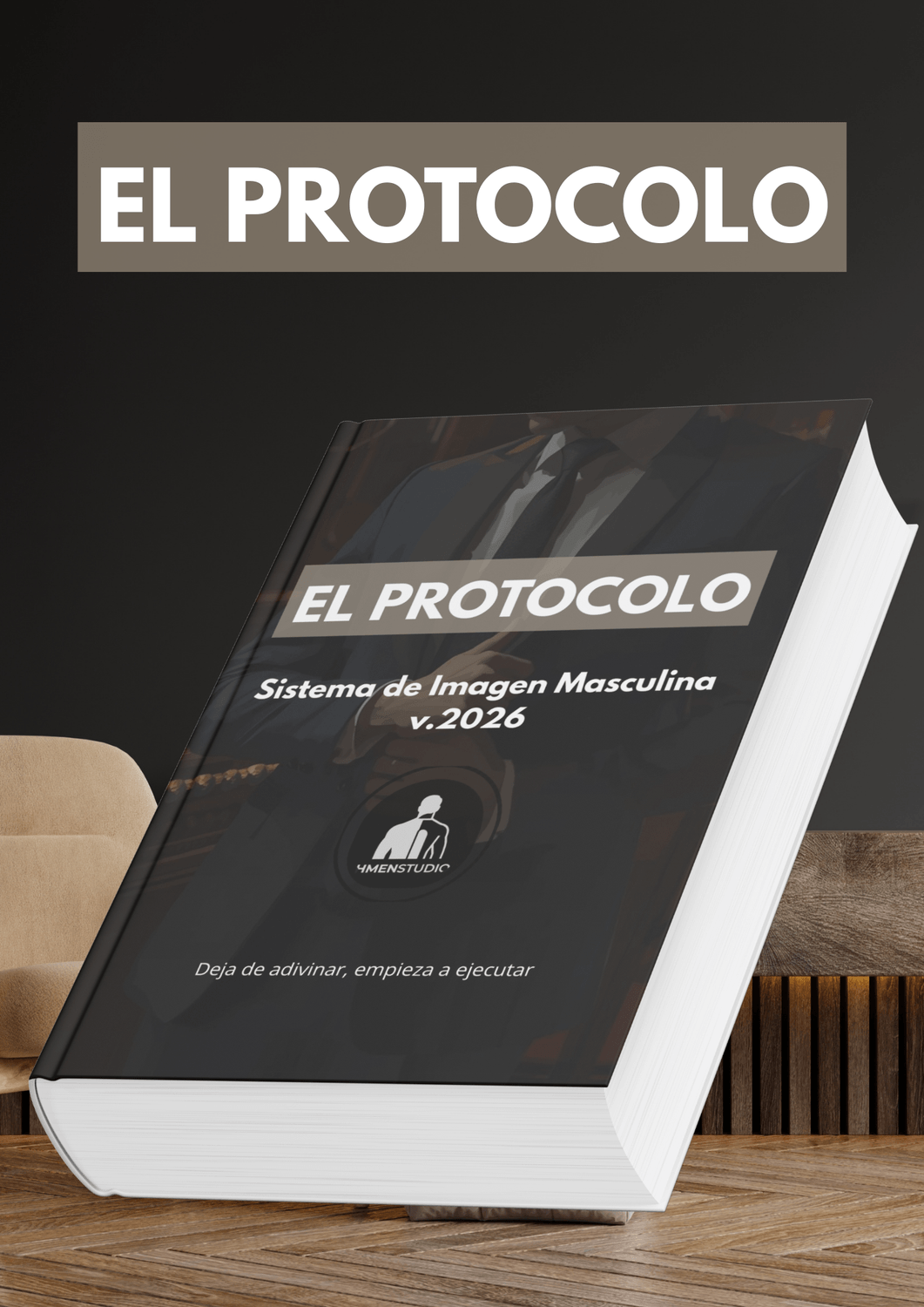 El Protocolo - Sistema de Imagen Masculina