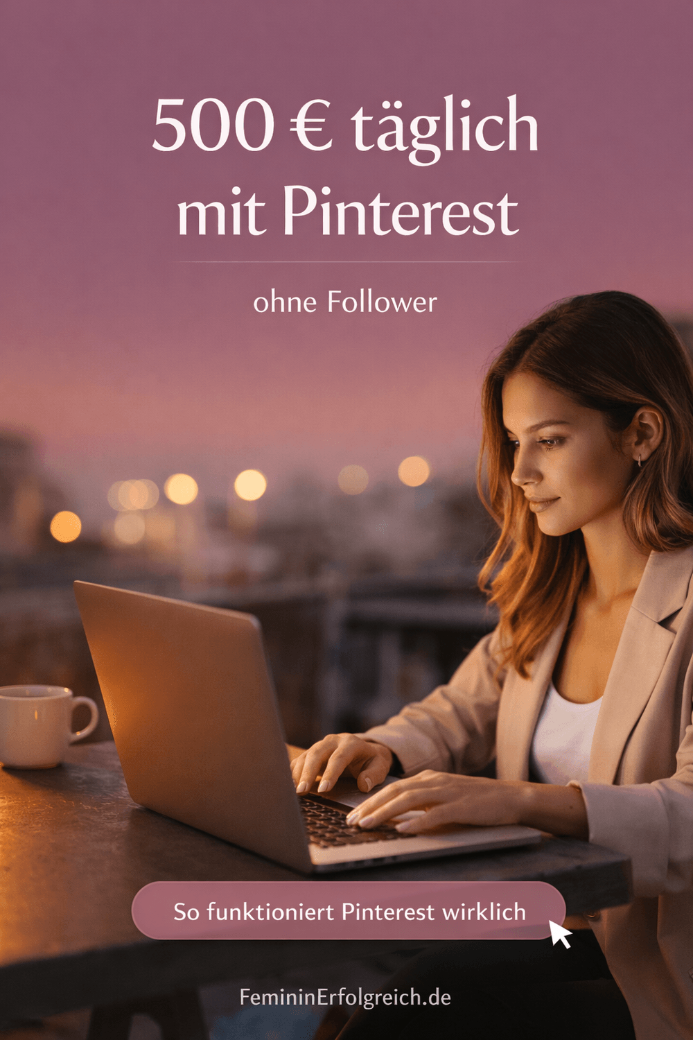 500 Euro täglich mit Pinterest: Lerne das System das wirklich Umsatz bringt und welche Schritte hierbei entscheidend sind. 