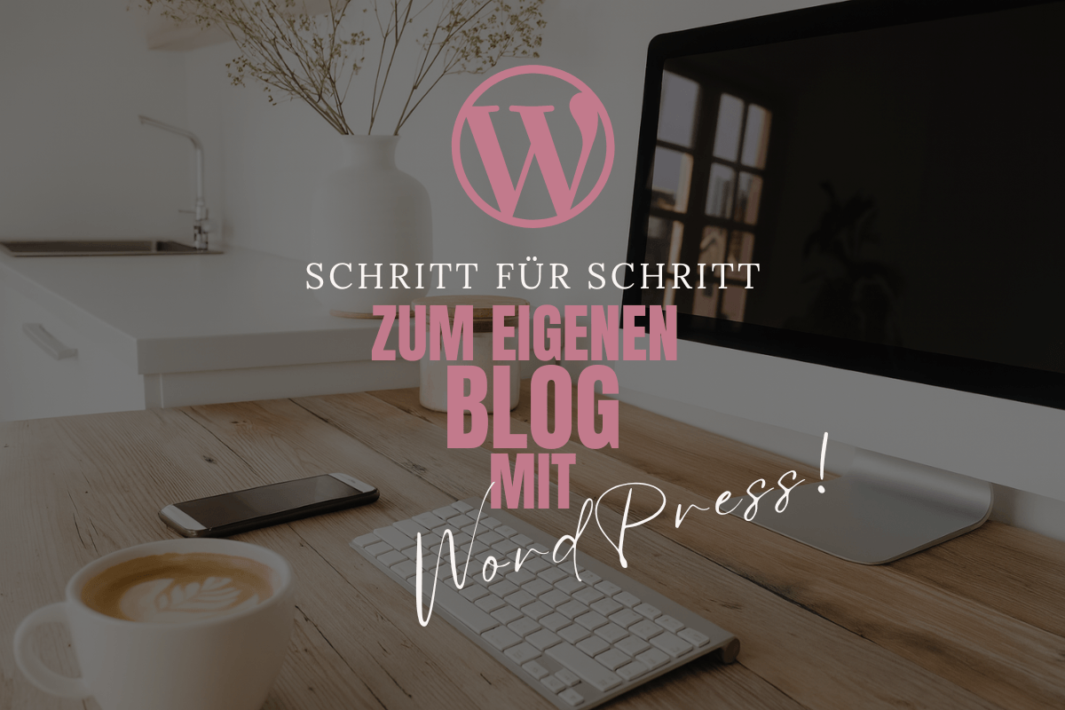 Schritt fuer Schritt zum eigenen Blog mit Wordpress