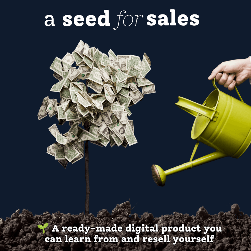 a seed for sales | Digital Product