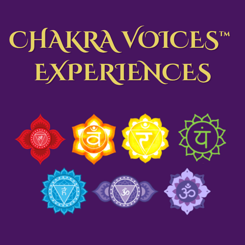 Chakra Voices™ Experiences