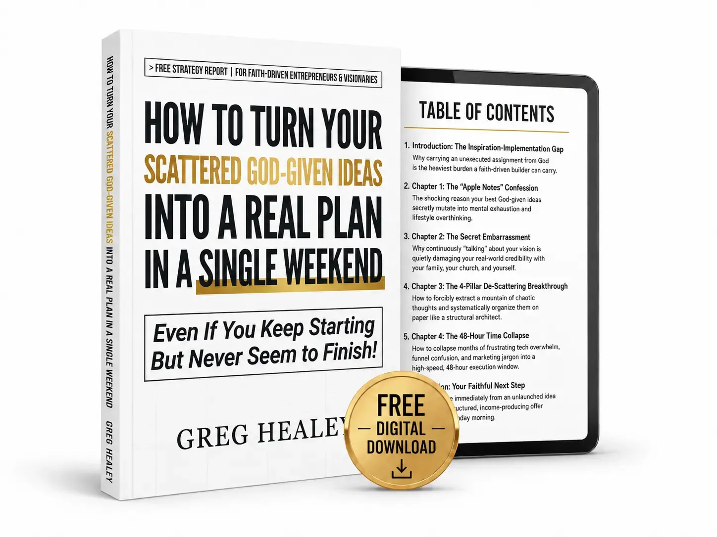 How To Turn Your Scattered God-Given Ideas Into A Real Plan In A Single Weekend