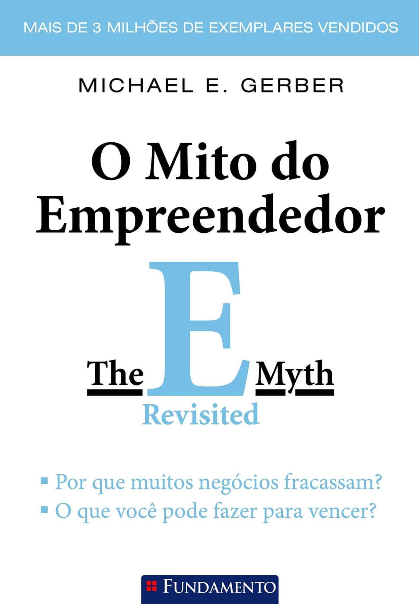 O Mito do Empreendedor (Michael E. Gerber)