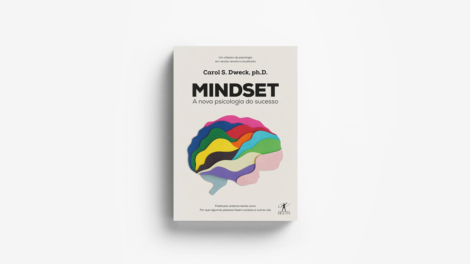 Mindset: a Nova Psicologia do Sucesso (Carol S. Dweck)