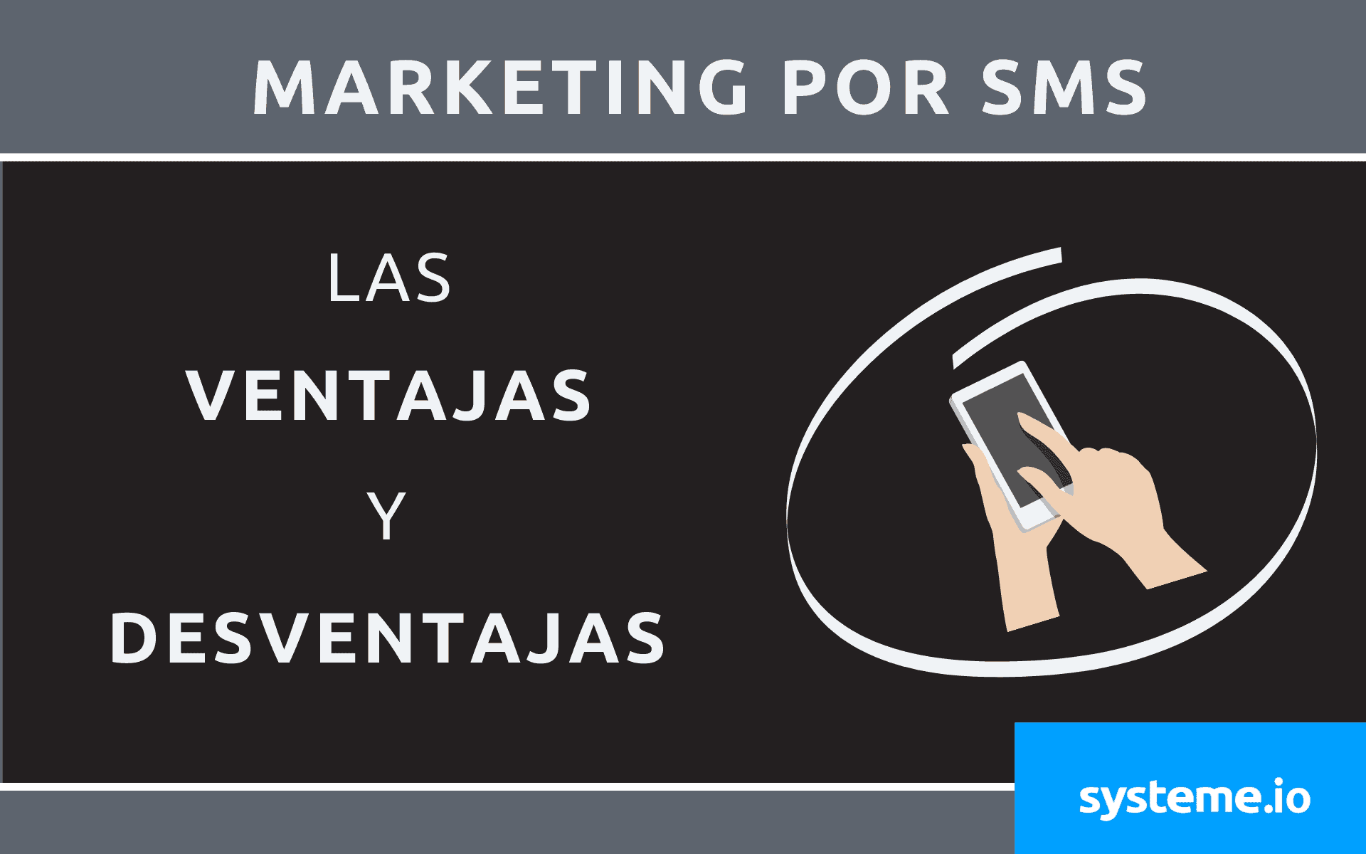 Las ventajas y desventajas del marketing por SMS
