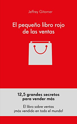 El pequeño libro rojo de las ventas - Jeffrey Gitomer