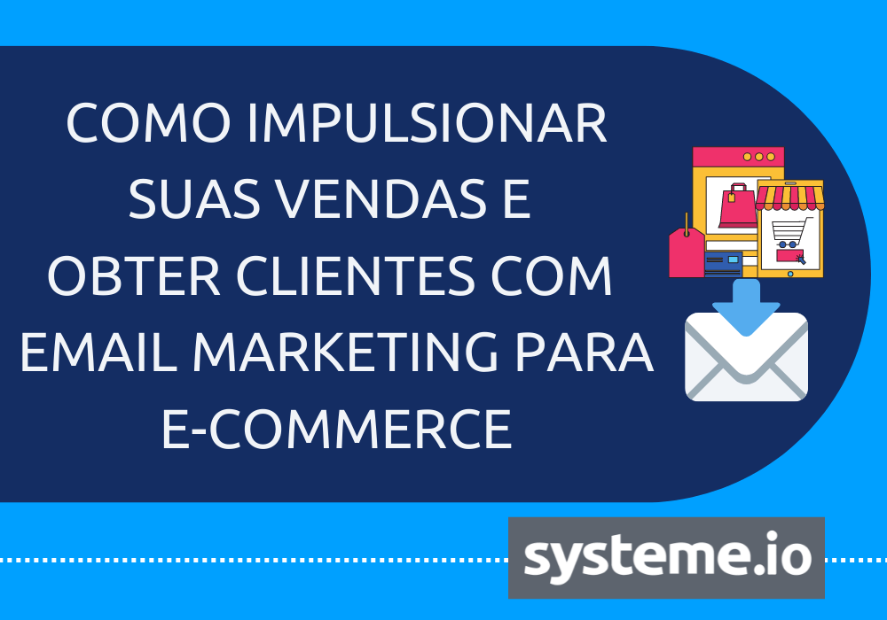 Guia de 3 etapas para impulsionar as vendas com email marketing para e ...