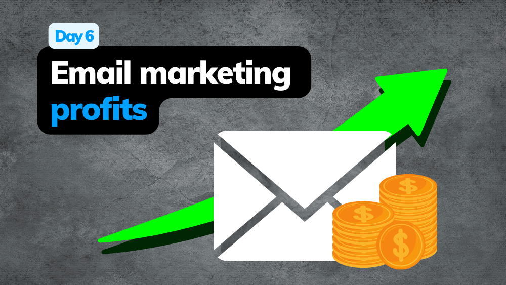 Email marketing profits
