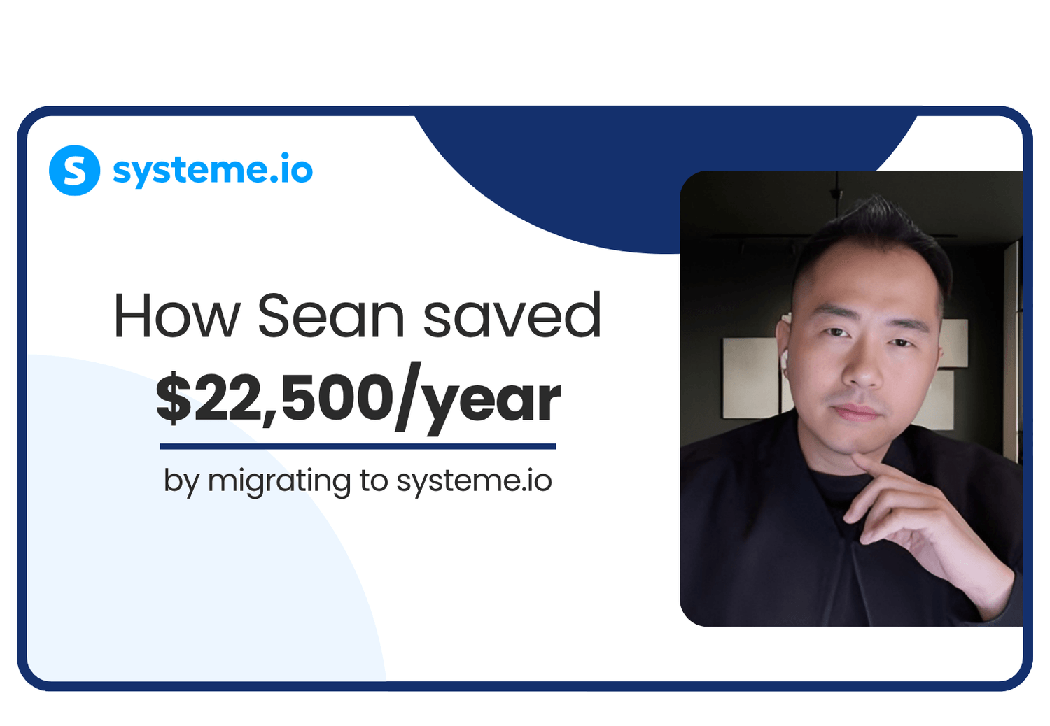 Sean Looi, systems builder, who saved $22,500 per year by migrating his entire business from ClickFunnels and ActiveCampaign to systeme.io