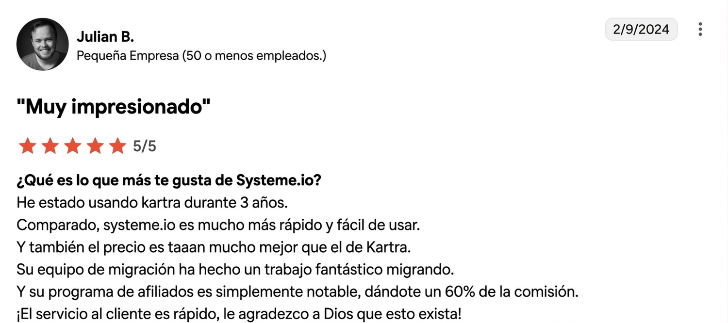 systeme.io customer testimonial with 5-star rating praising faster performance, better pricing than Kartra, migration support, and affiliate program benefits