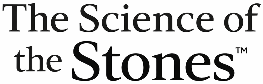 The Science of the Stones™