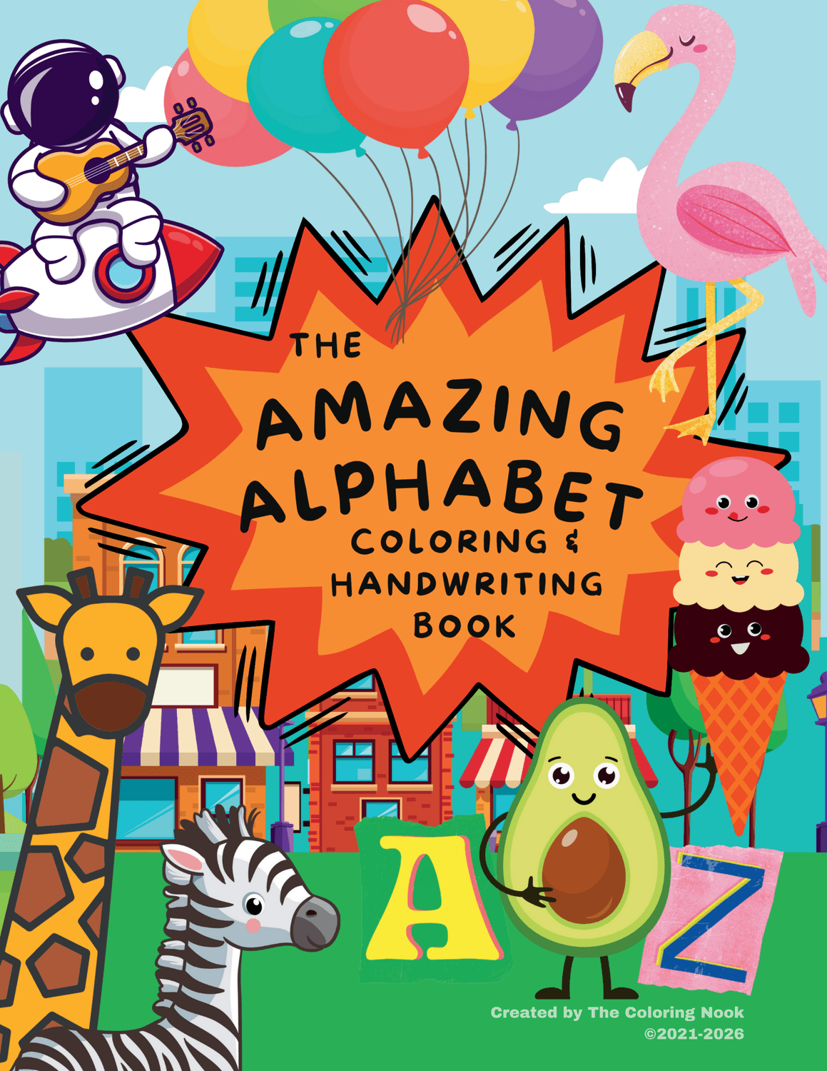 The Amazing Alphabet Coloring & Handwriting Book