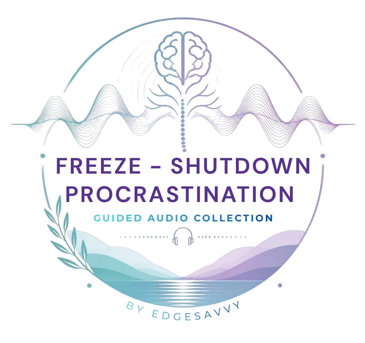nervous system reset regulation shutdown functional freeze response how to stop procrastination how to stop avoiding  edgesavvy protocols