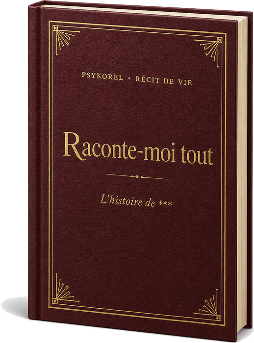Couverture du livre Raconte-moi tout, collection Psykorel, Récit de vie, L'histoire de ***
