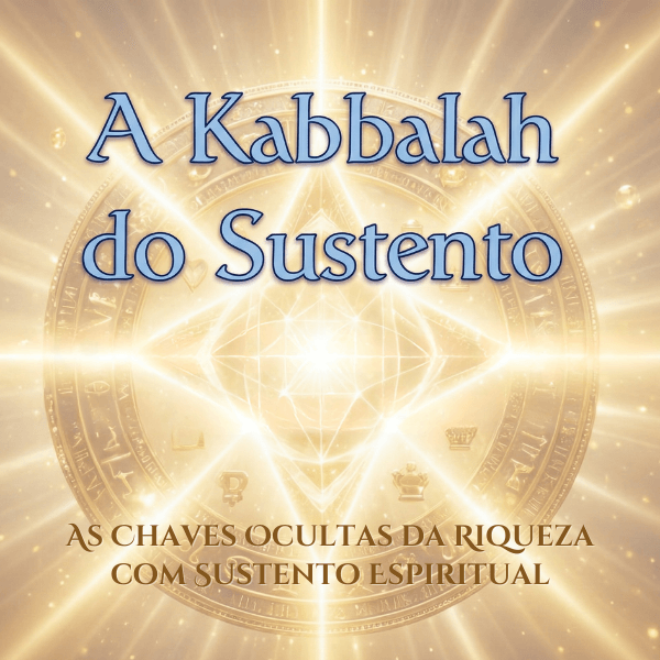 As Chaves Ocultas da Riqueza com Sustento Espiritual