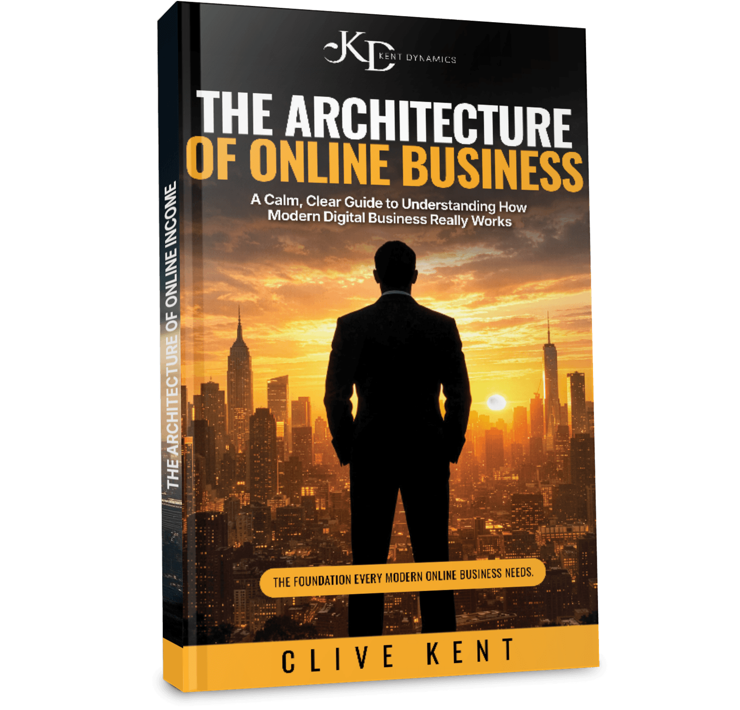 The Architecture of Online Income book cover - A clear guide  to understanding online business systems
