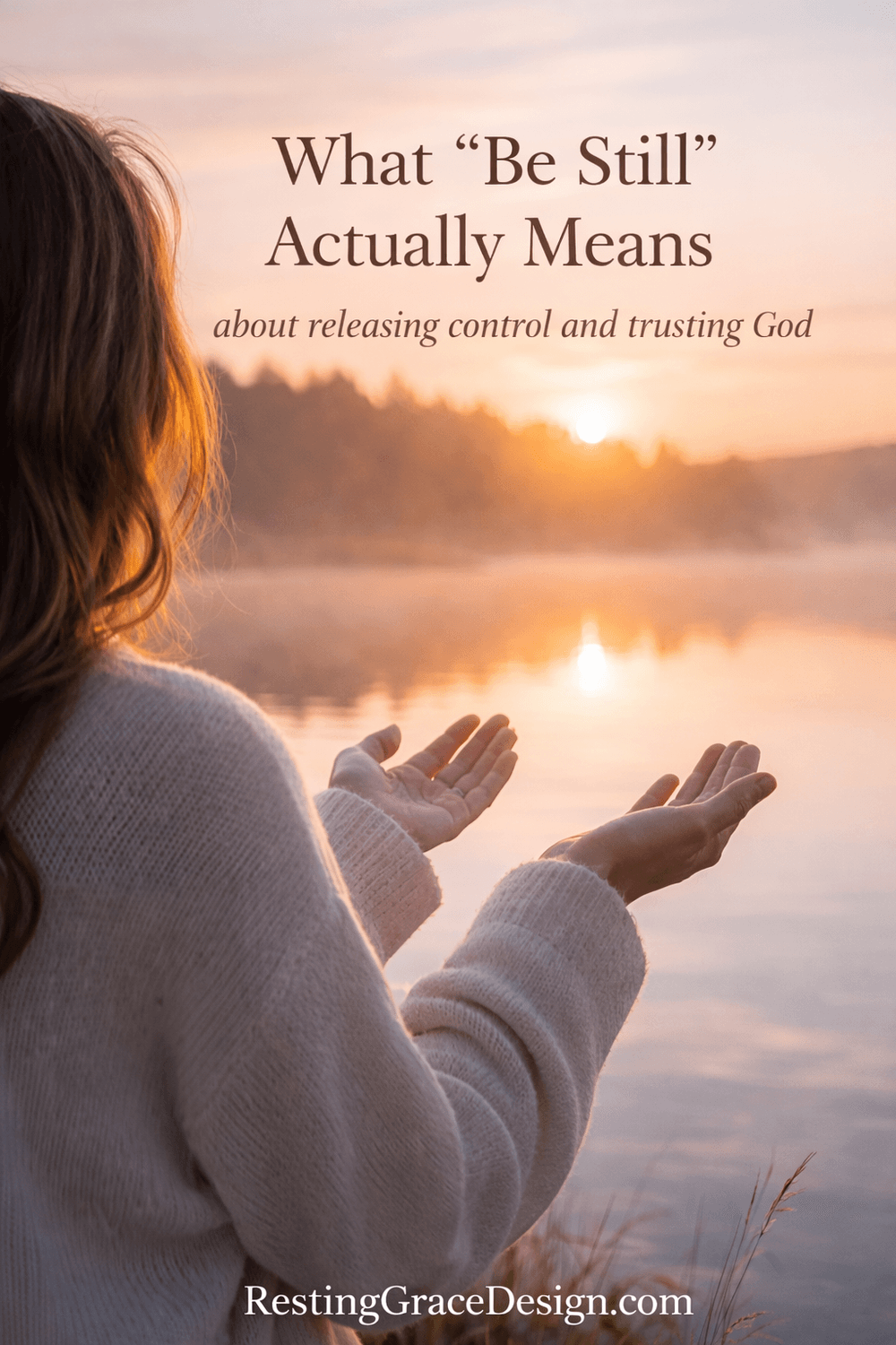 What “Be Still” Actually Means — Psalm 46:10 reminds us that stillness is not about forcing our minds to be quiet but about releasing control and trusting God. Learn the deeper biblical meaning of “be still” and how surrendering your worries can bring peace to anxious thoughts. From the article “Be Still When Your Thoughts Feel Loud” – Christian encouragement for anxiety and racing thoughts by RestingGraceDesign.com.