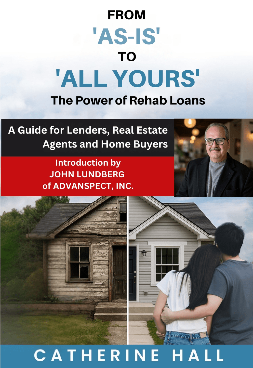 Check out From AS IS to ALL YOURS The Power of Rehab Loans