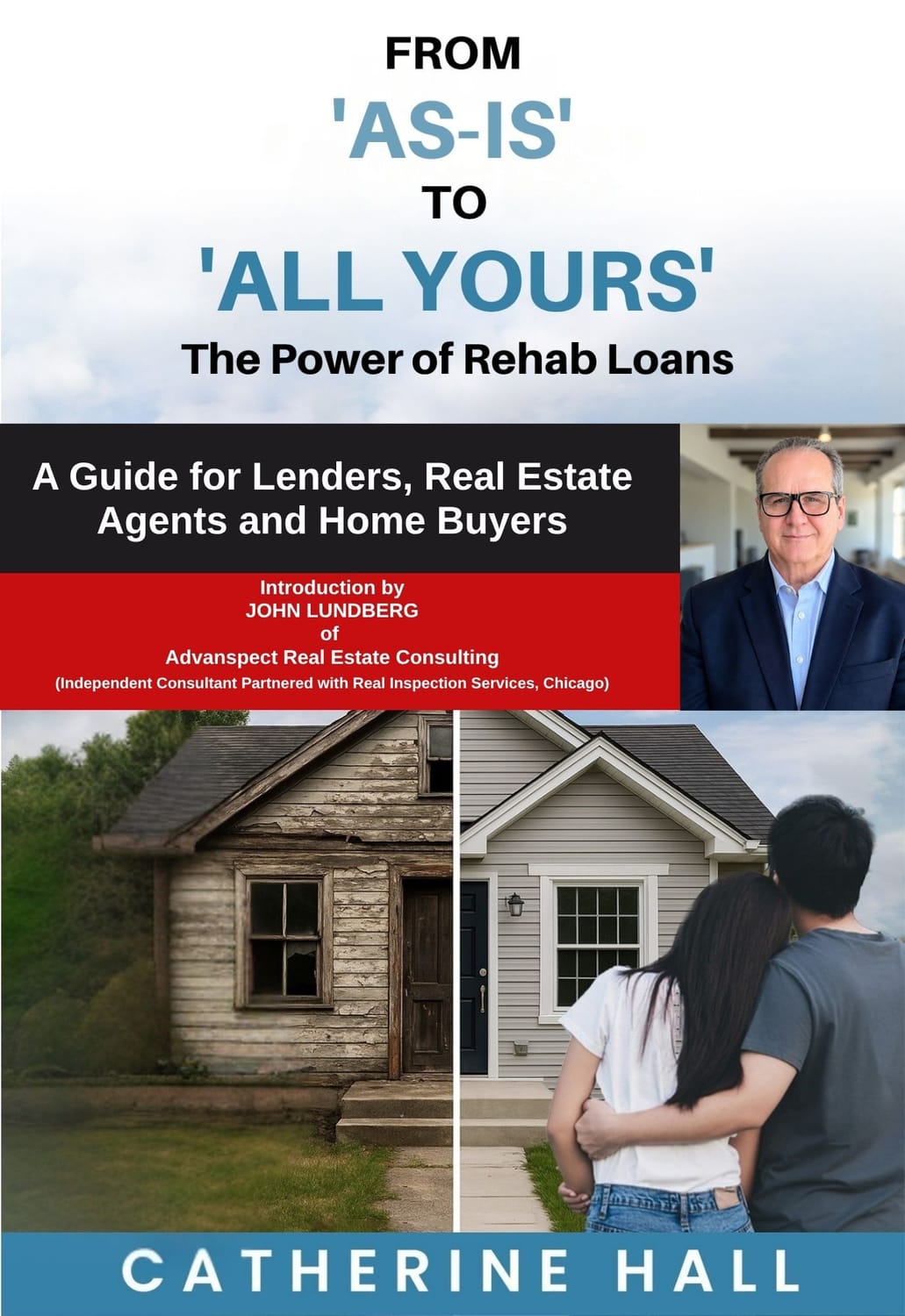 Check out From AS IS to ALL YOURS The Power of Rehab Loans