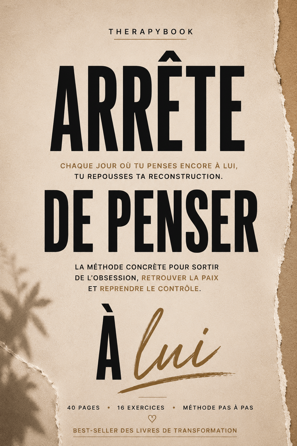 Arrête de penser à lui