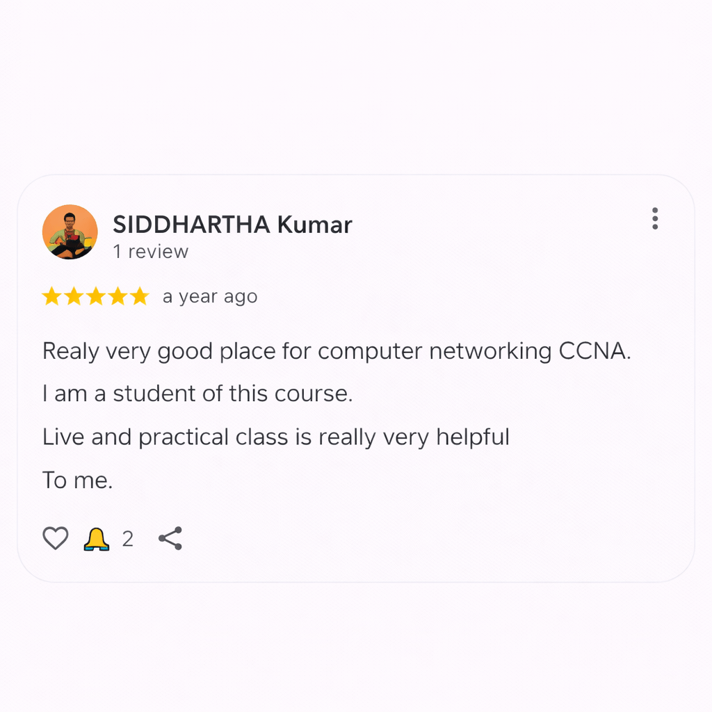 Screenshot of a Google review by Siddhartha Kumar showing a 5-star rating from a year ago, praising the CCNA computer networking course for its live practical classes and helpful learning experience.