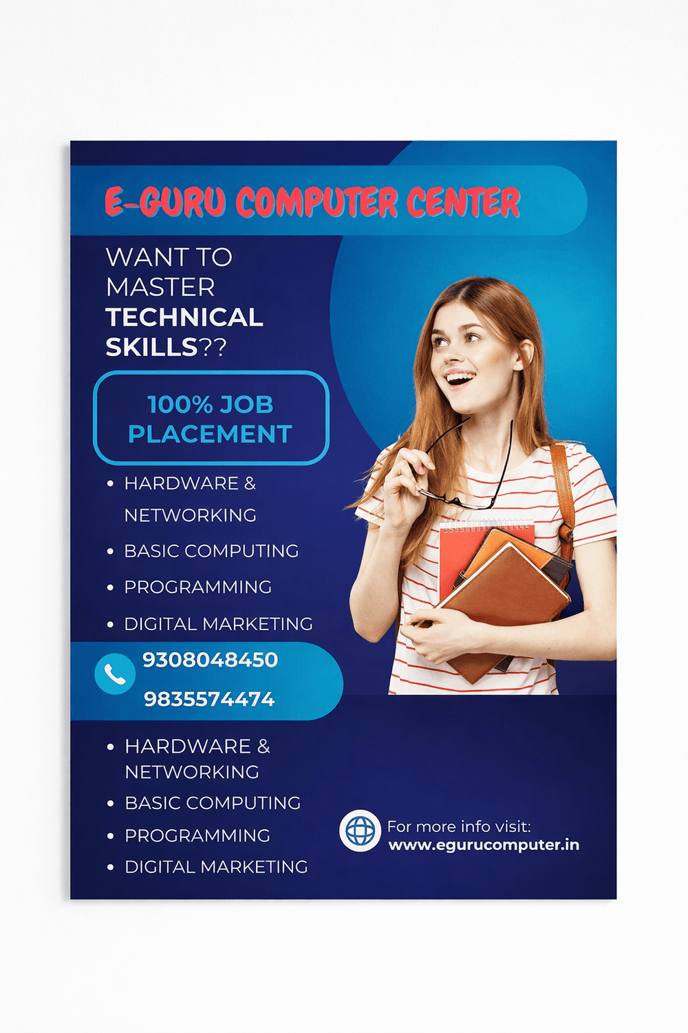 “Promotional poster for E-GURU Computer Center advertising technical skills training with 100% job placement. The design features a young woman holding books and glasses on a blue background. Listed courses include Hardware & Networking, Basic Computing, Programming, and Digital Marketing. Contact numbers 9308048450 and 9835574474 are displayed, along with the website www.egurucomputer.in.