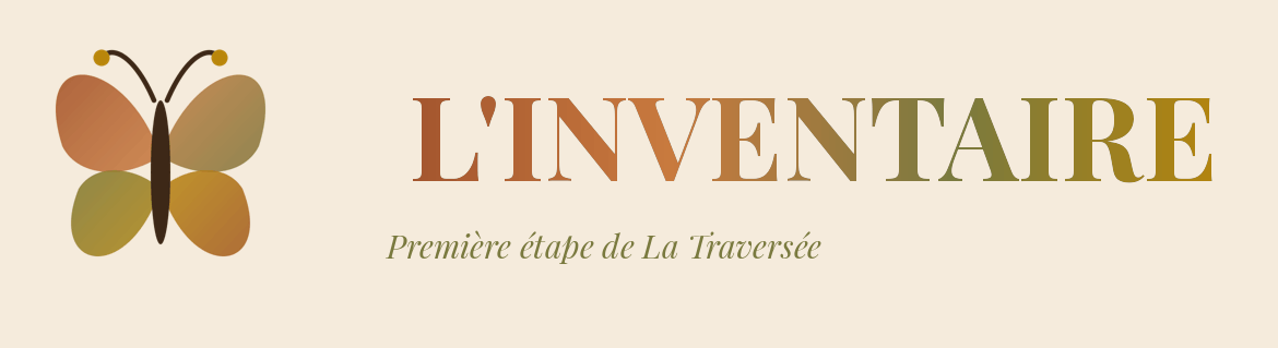 L'Inventaire — Première étape de La Traversée
