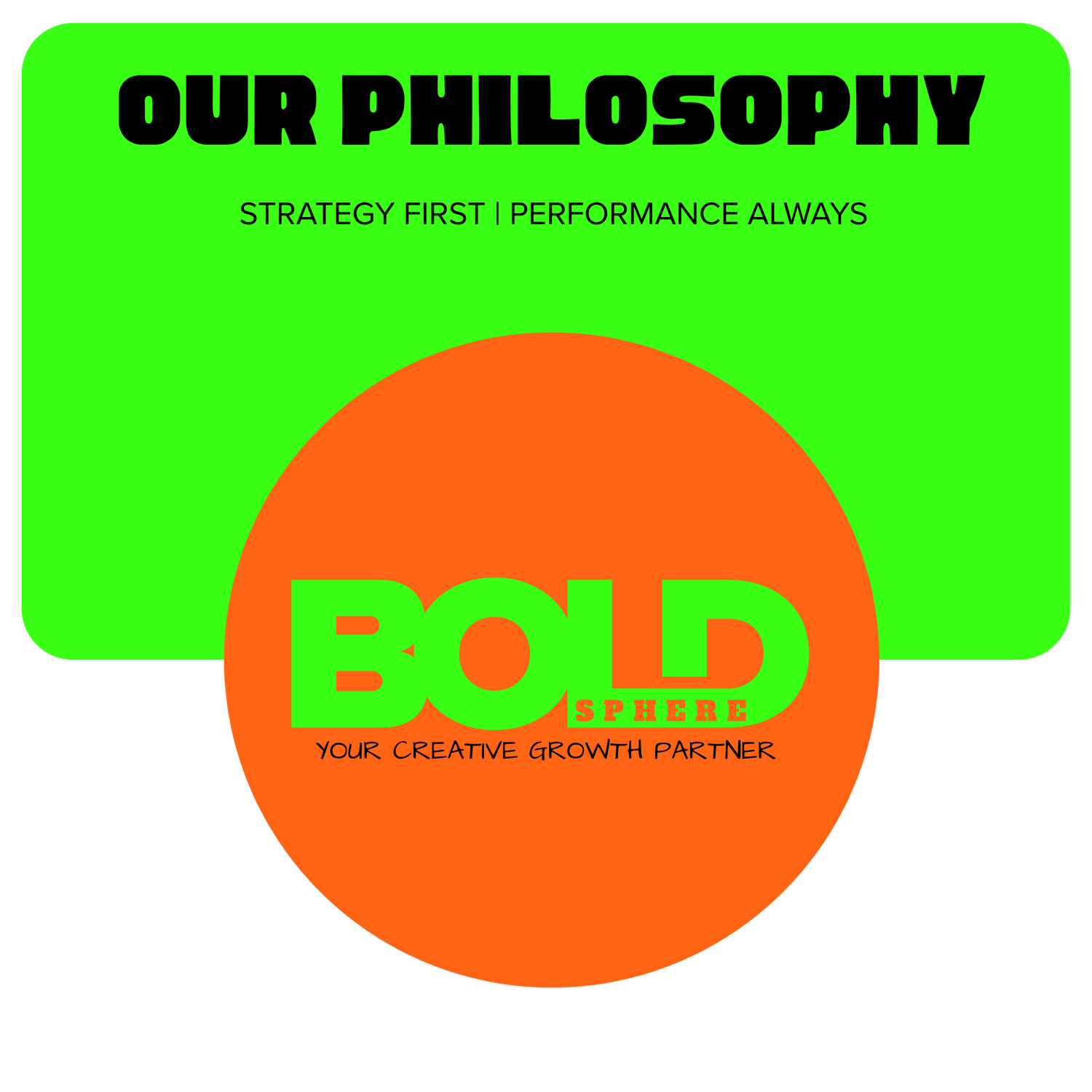 Boldsphere Logo- OUR PHILOSOPHY