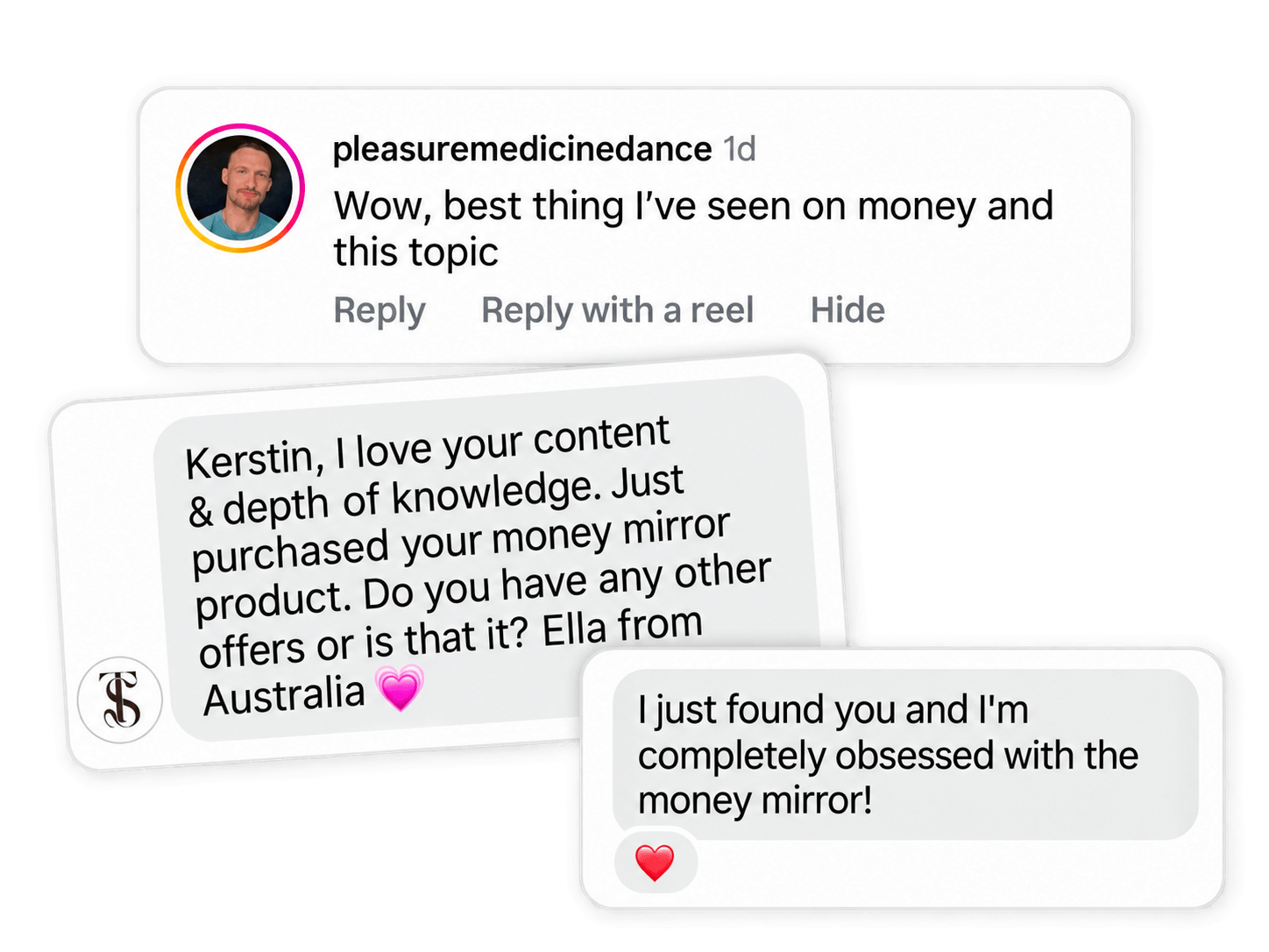 Messages praising Kay’s content, purchasing her Money Mirror product and asking about other offers