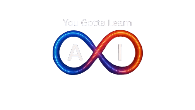 You Gotta Learn AI