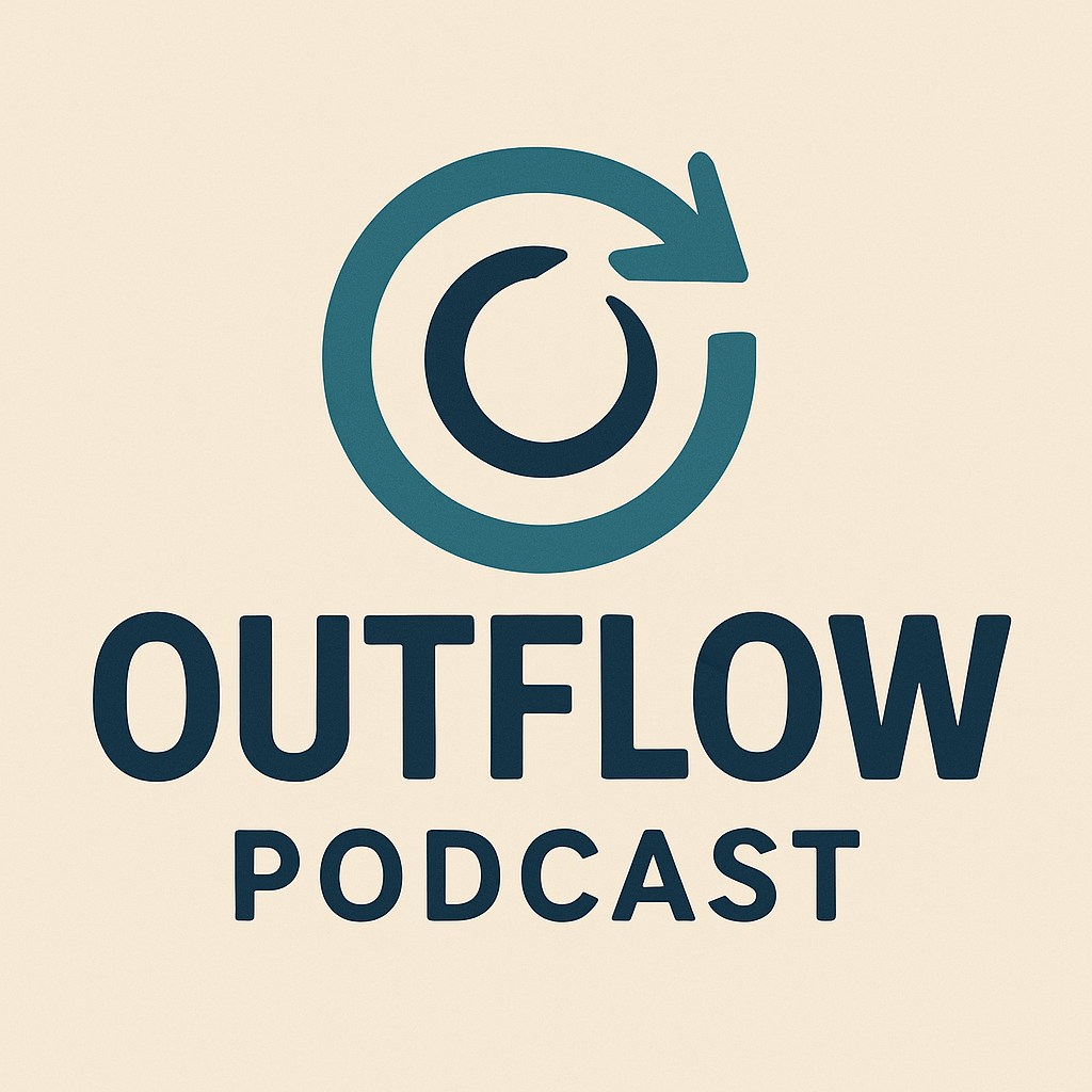Outflow Podcast