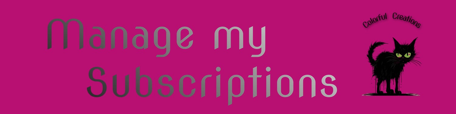 Manage My Subscriptions