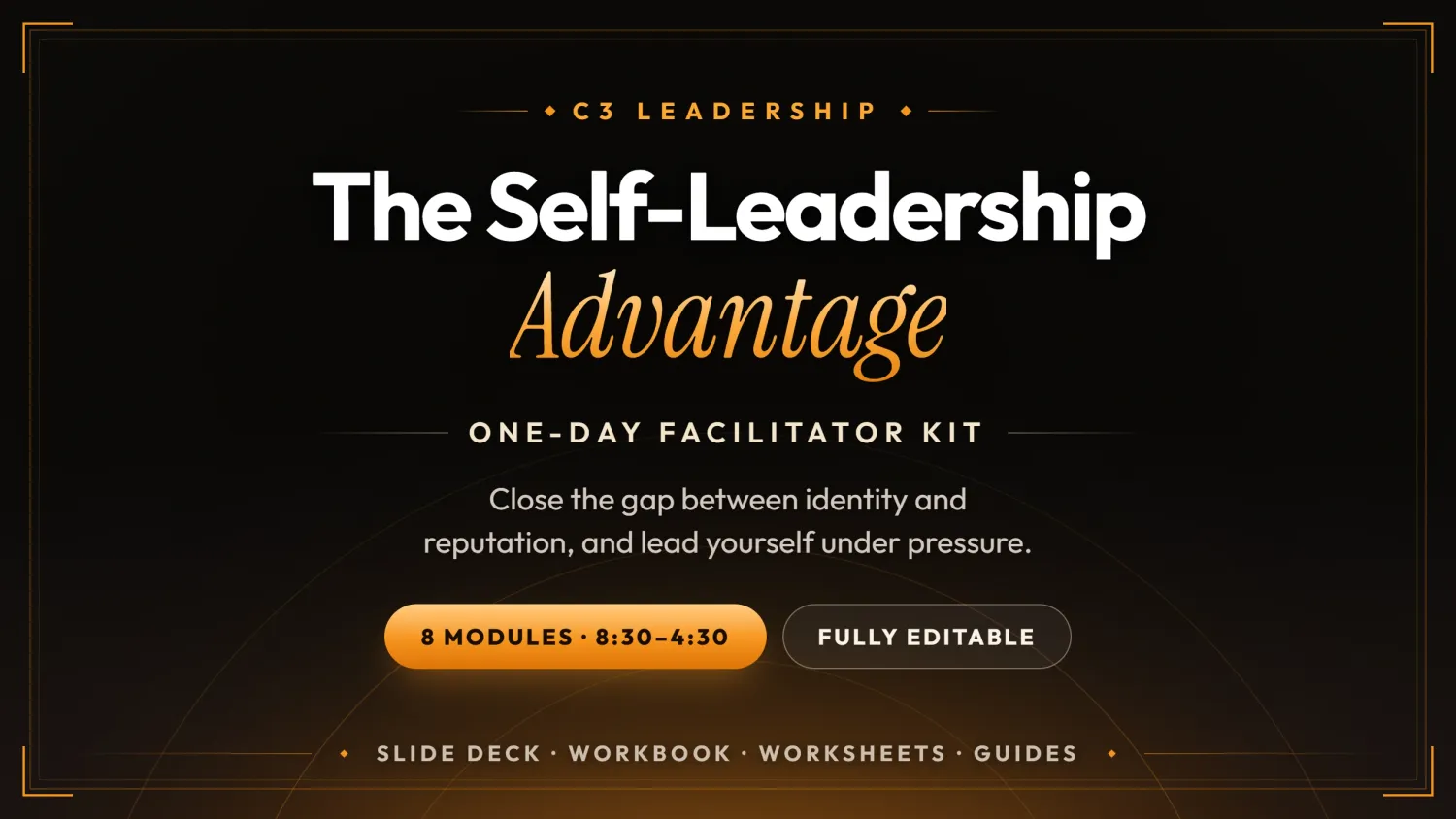 The Self-Leadership Advantage One-Day Workshop Facilitator Kit