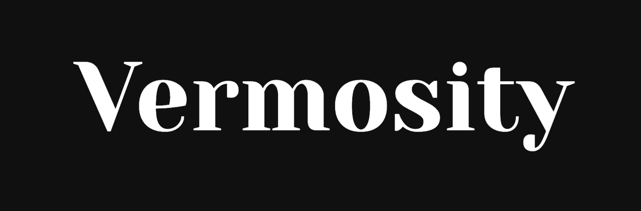 Vermosity